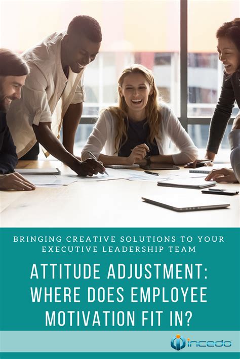 attitude adjustment for employees.